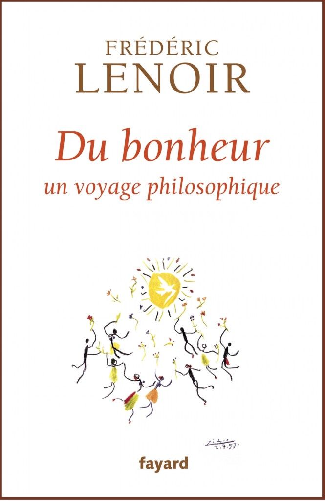 Du bonheur, un voyage philosophique, 2012