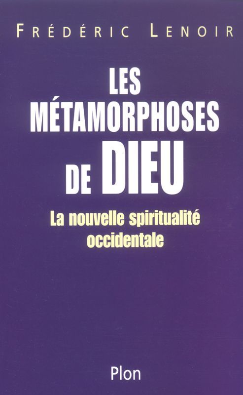 Die Metamorphosen Gottes, 2003